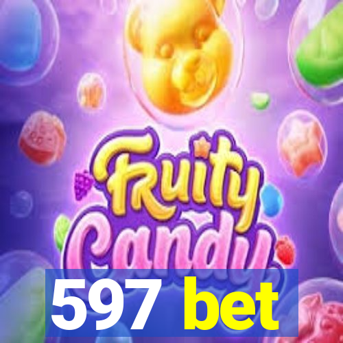 597 bet